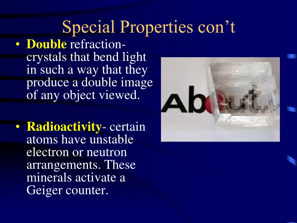 special properties con t double refraction