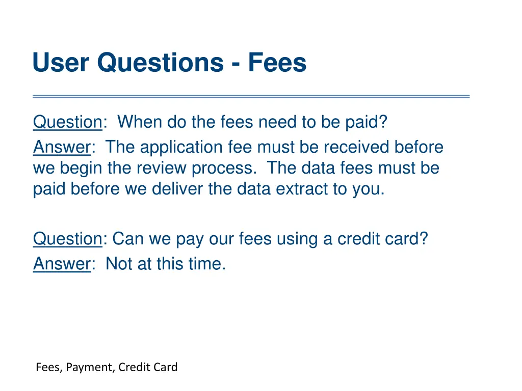 user questions fees