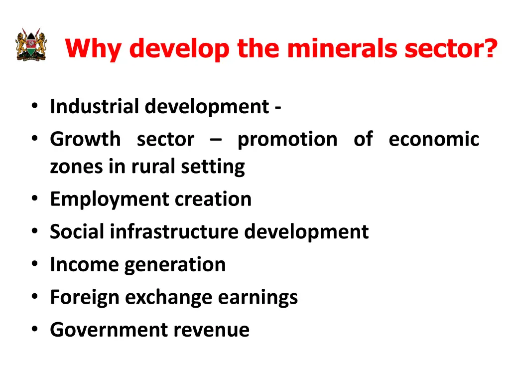 why develop the minerals sector