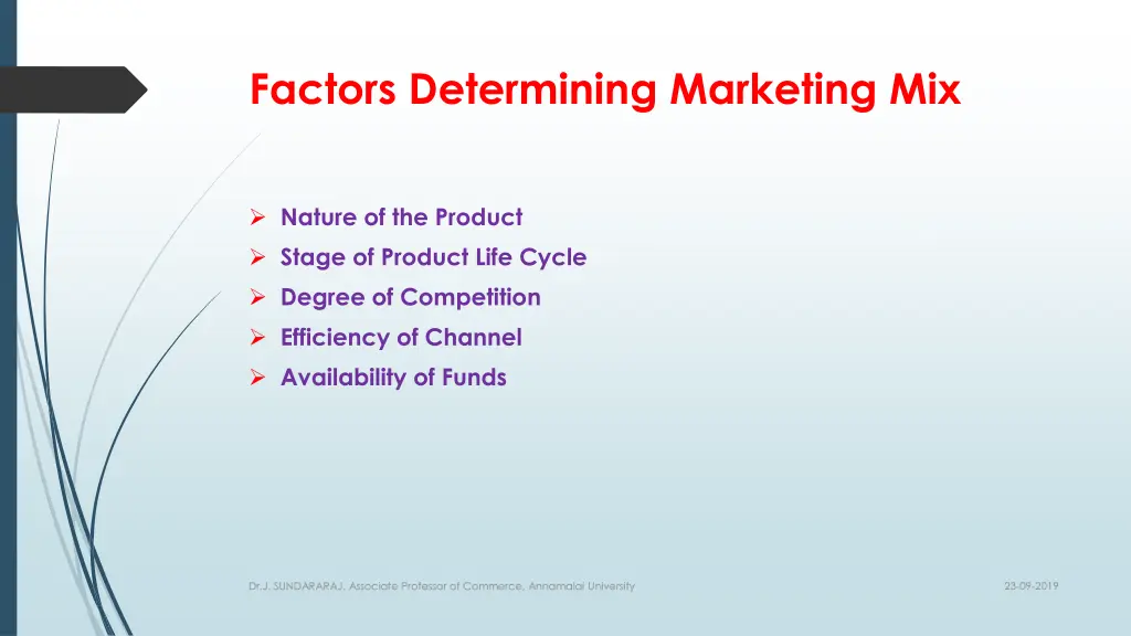 factors determining marketing mix