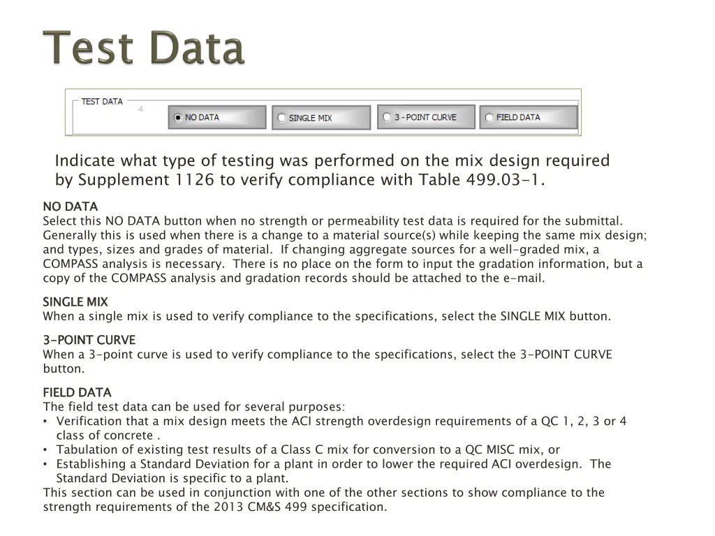 indicate what type of testing was performed