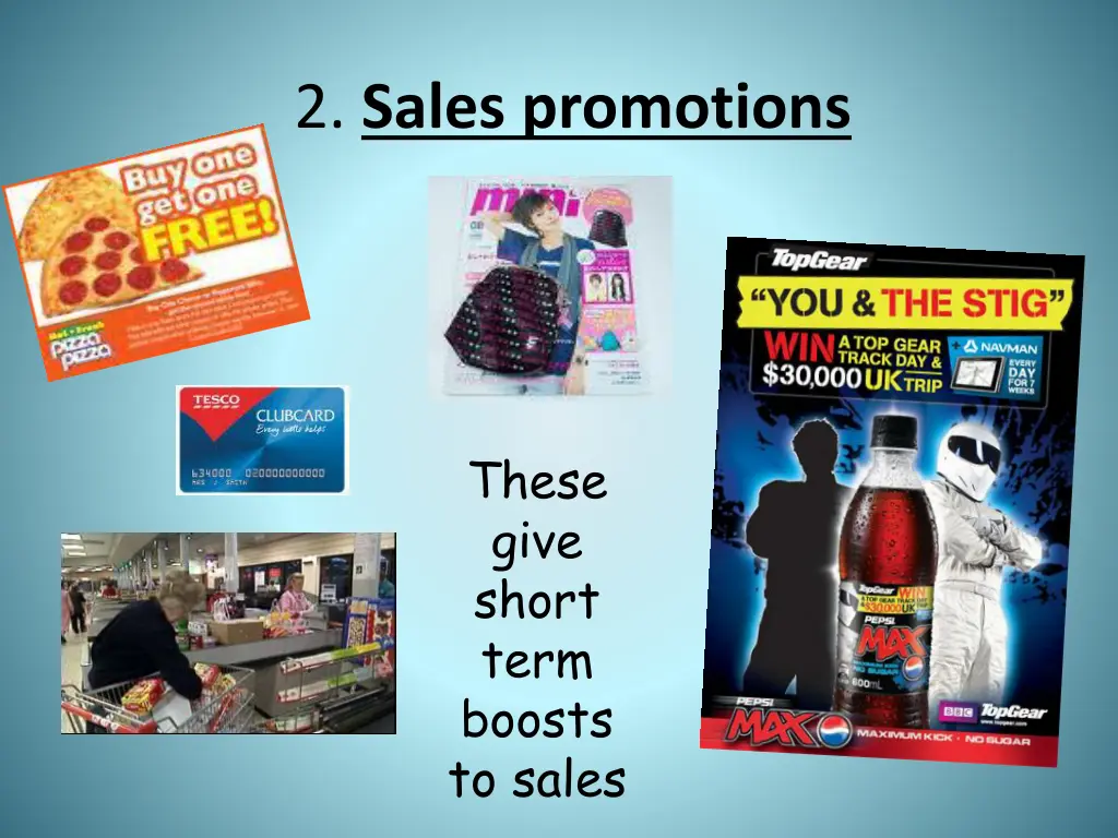 2 sales promotions