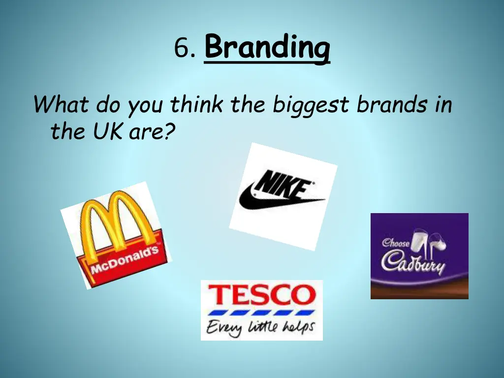 6 branding