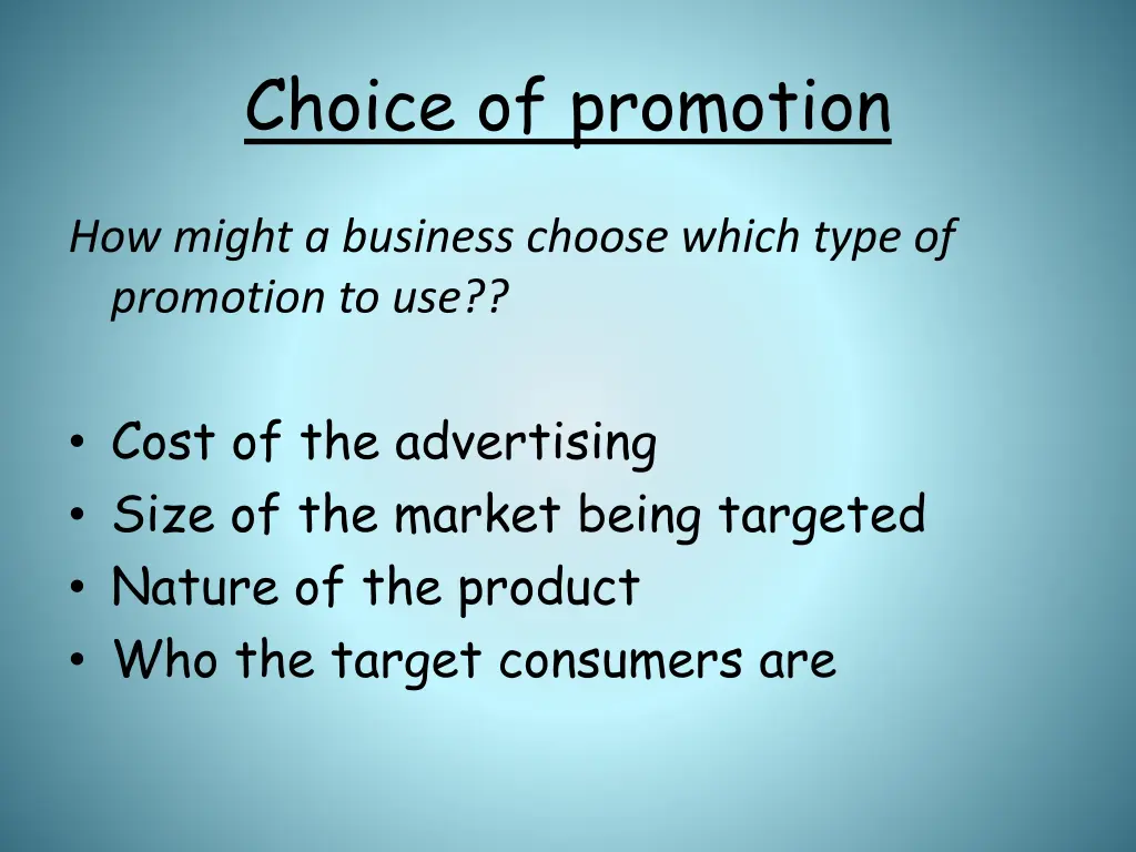 choice of promotion