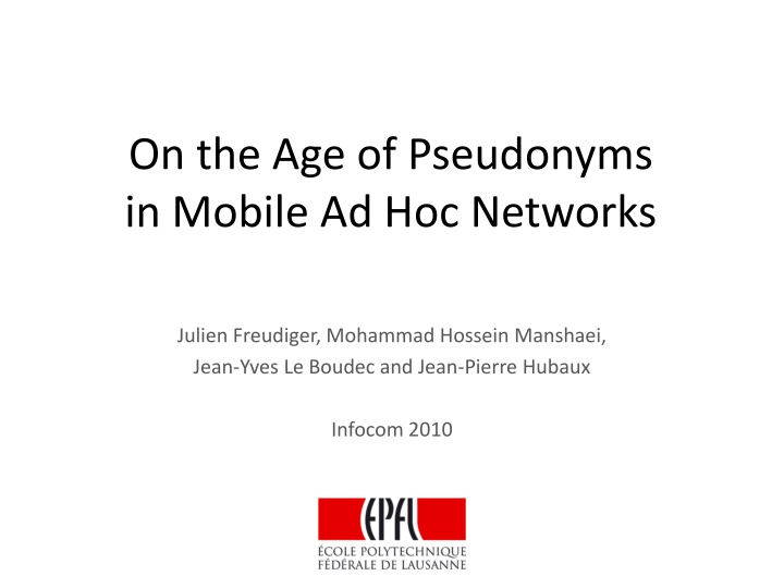 on the age of pseudonyms in mobile ad hoc networks