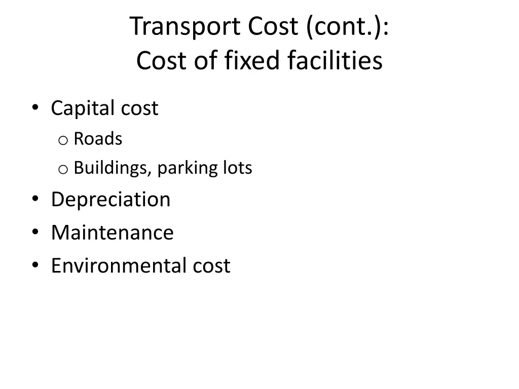 transport cost cont cost of fixed facilities