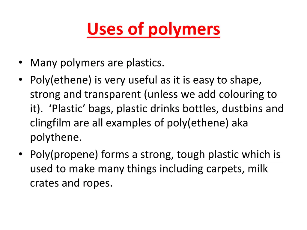 uses of polymers