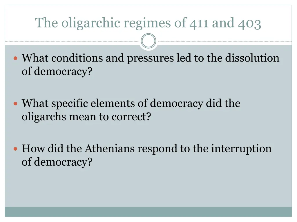 the oligarchic regimes of 411 and 403