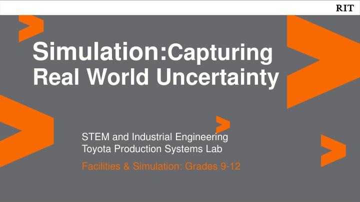 simulation capturing real world uncertainty