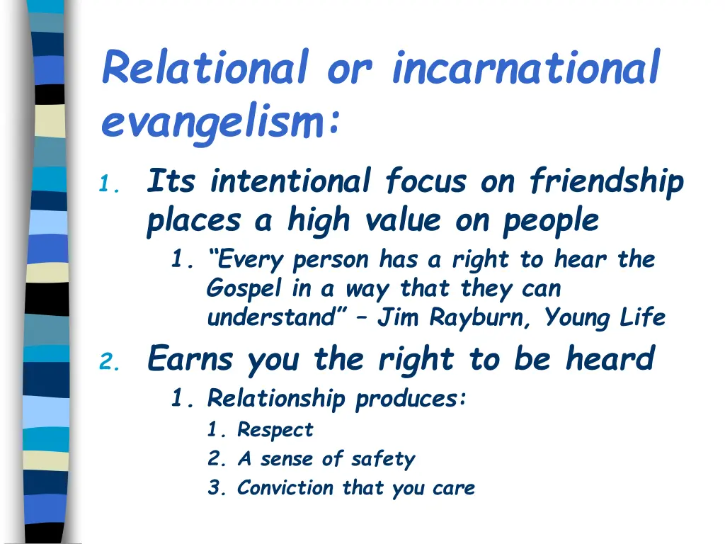 relational or incarnational evangelism