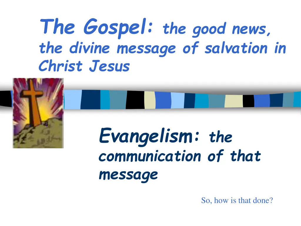 the gospel the good news the divine message