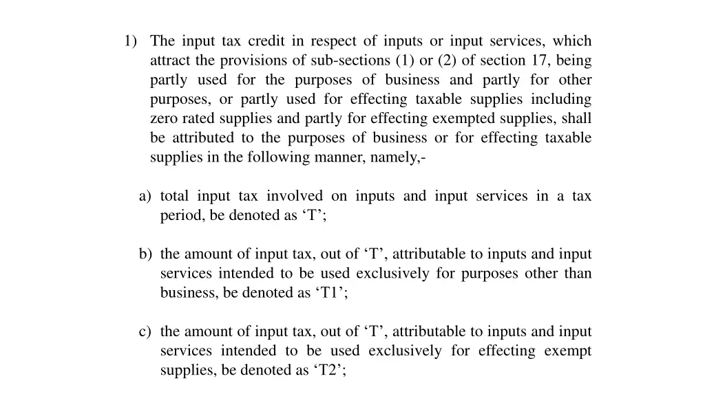 1 the input tax credit in respect of inputs