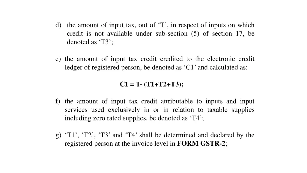 d the amount of input tax out of t in respect