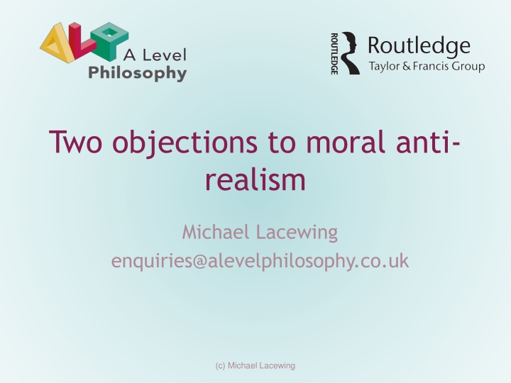 two objections to moral anti realism