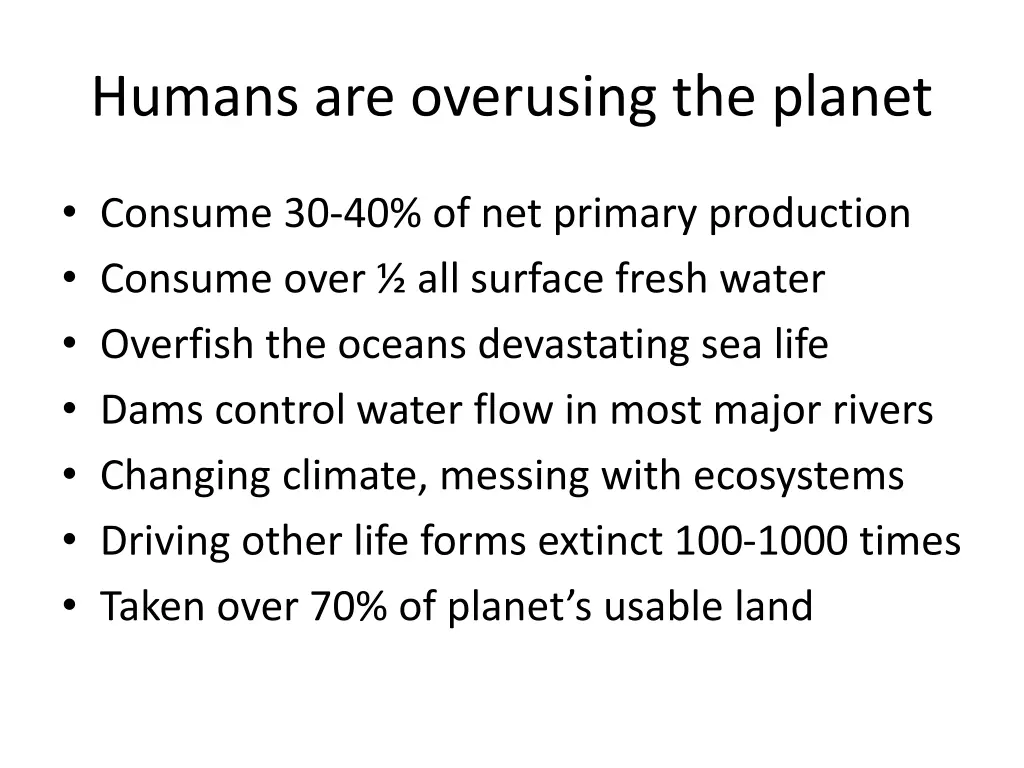 humans are overusing the planet