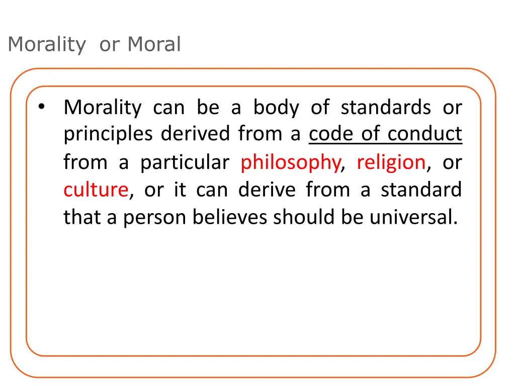 morality or moral 1