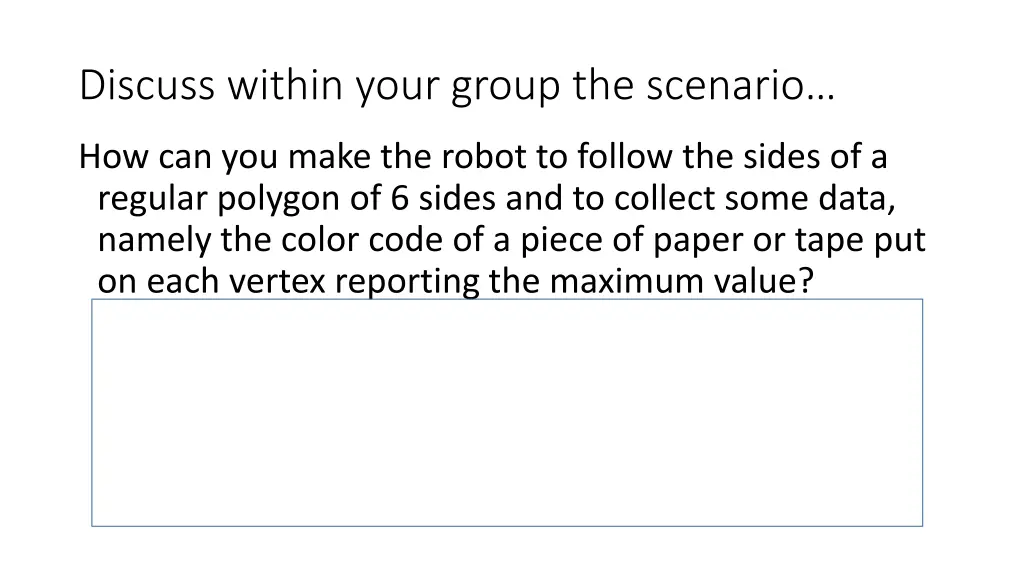 discuss within your group the scenario