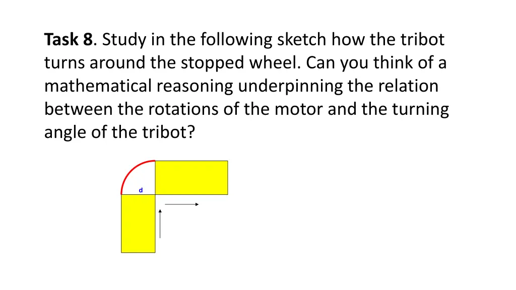 task 8 study in the following sketch