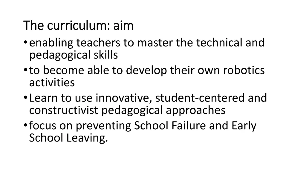 the curriculum aim the curriculum aim enabling