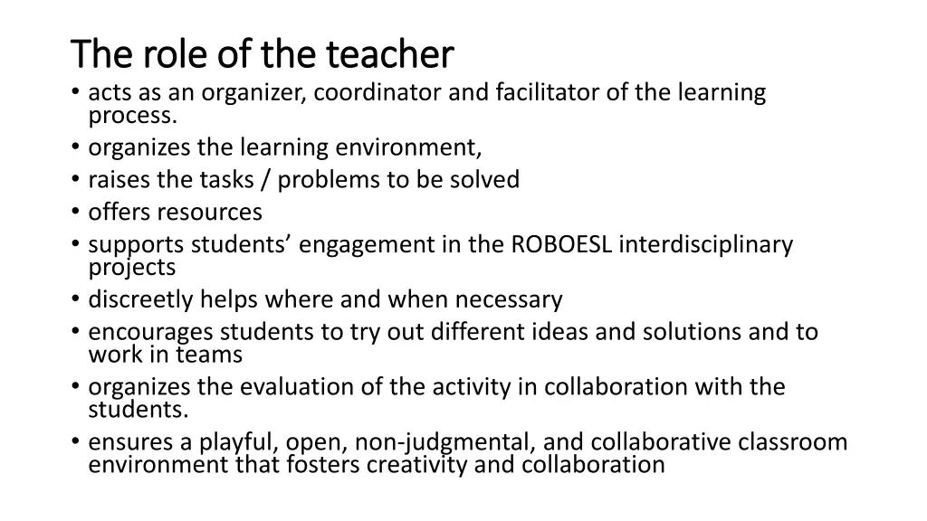 the role of the teacher the role of the teacher