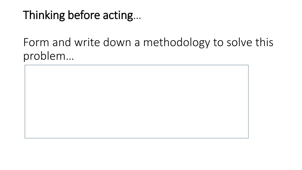 thinking before acting thinking before acting