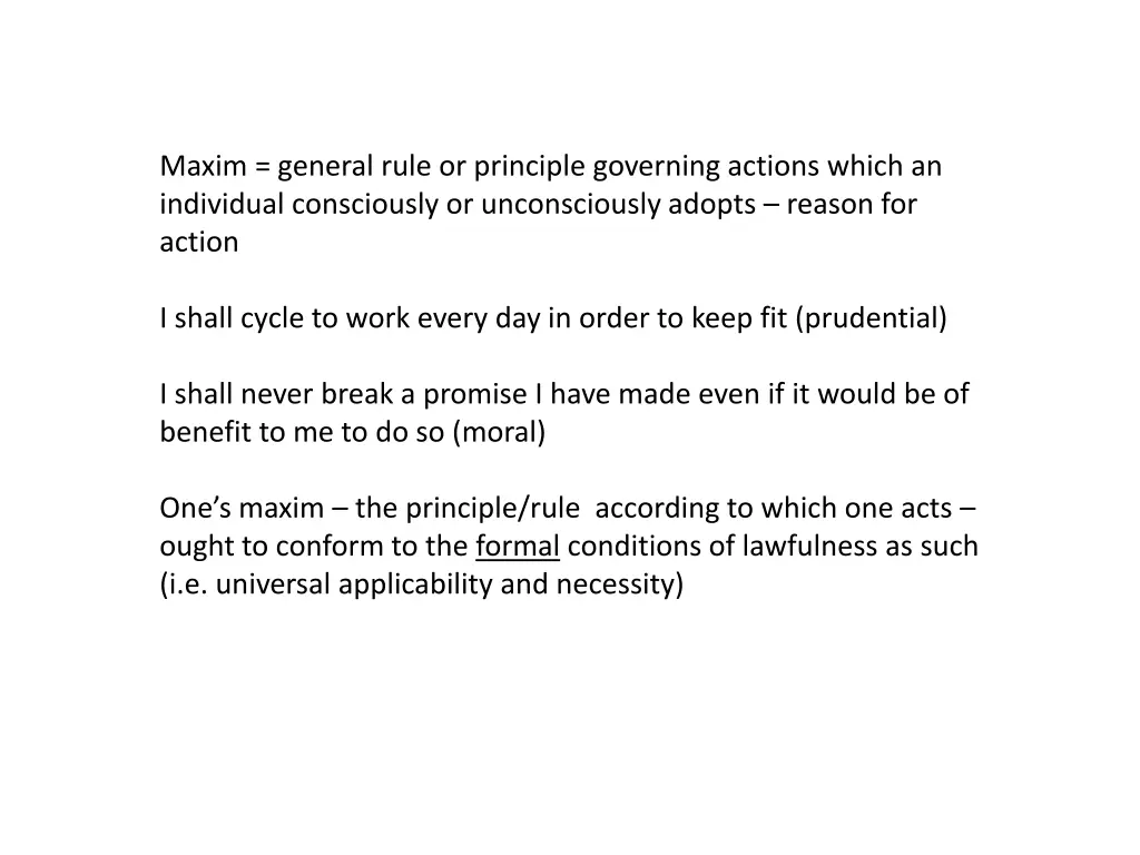 maxim general rule or principle governing actions