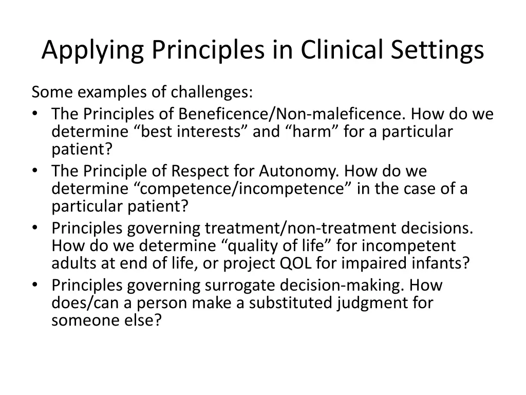 applying principles in clinical settings