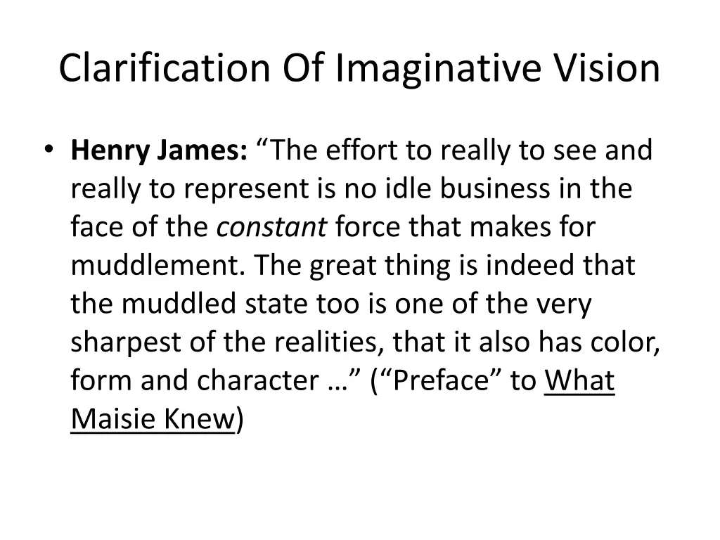 clarification of imaginative vision