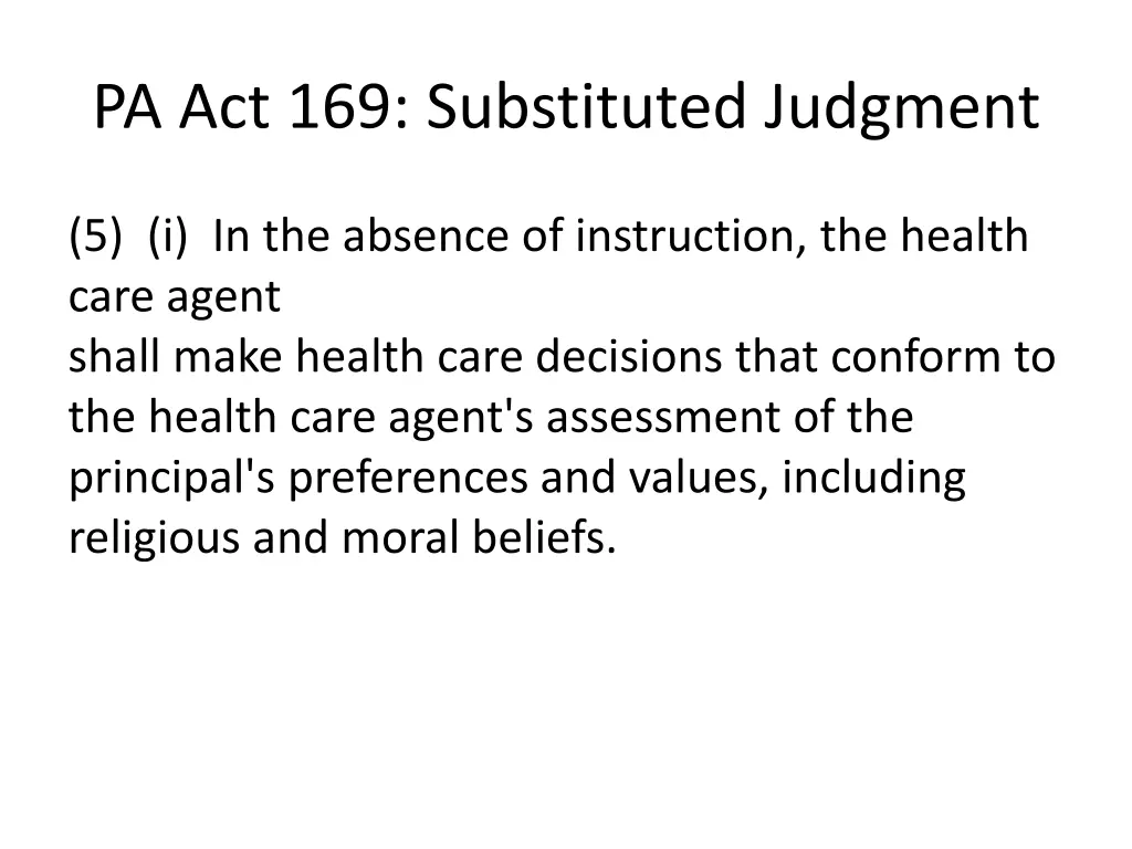 pa act 169 substituted judgment