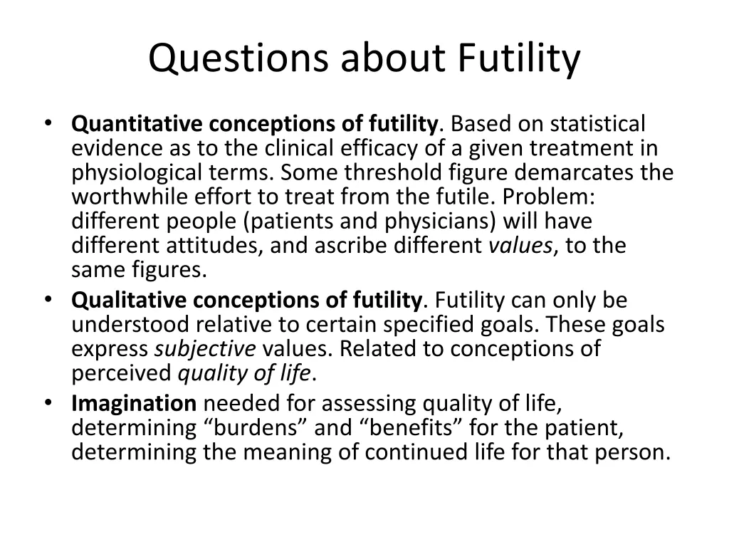 questions about futility