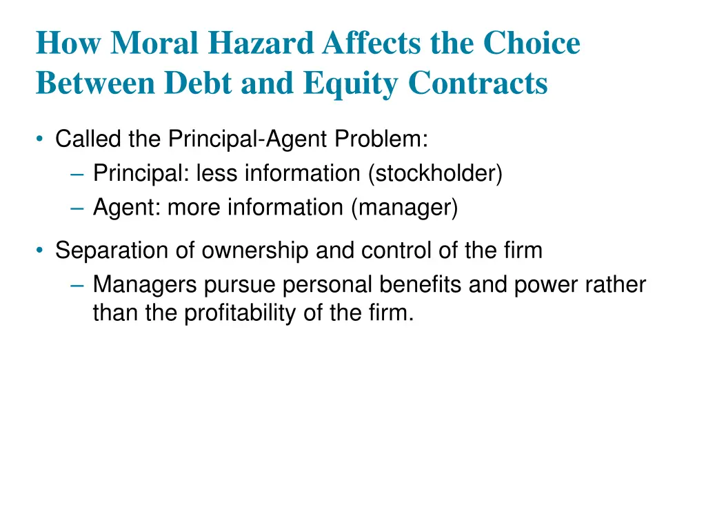 how moral hazard affects the choice between debt