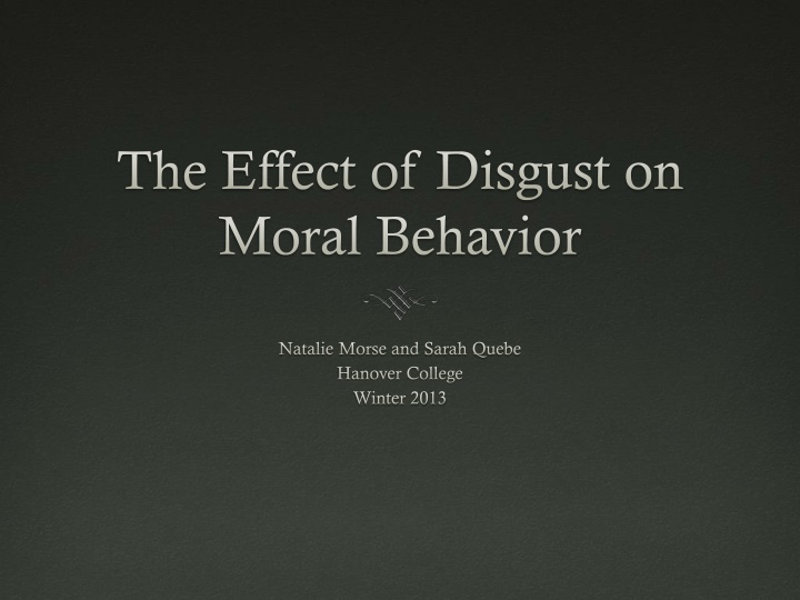 the effect of disgust on moral behavior