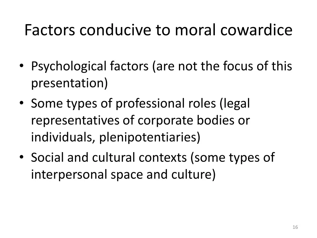 factors conducive to moral cowardice