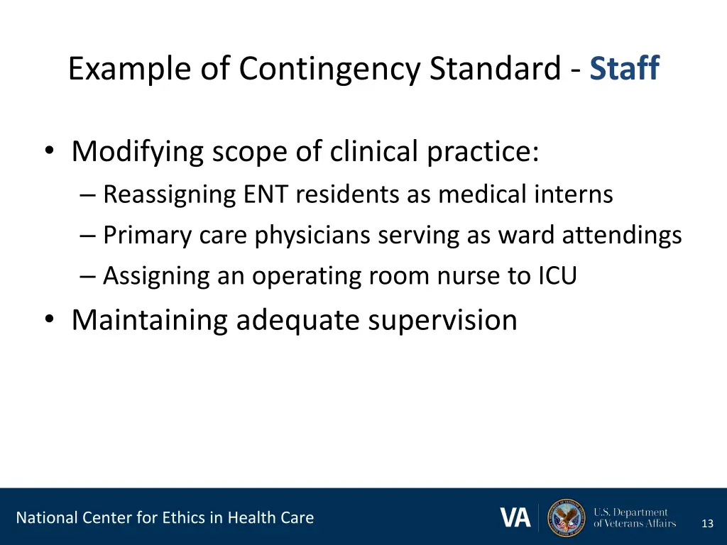 example of contingency standard staff