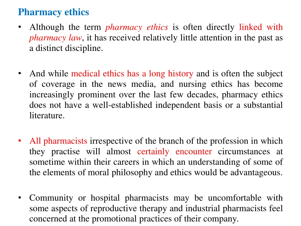 pharmacy ethics although the term pharmacy ethics