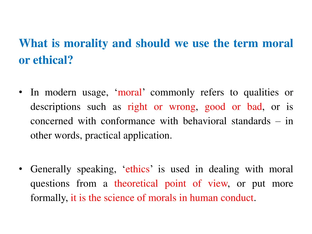 what is morality and should we use the term moral 1