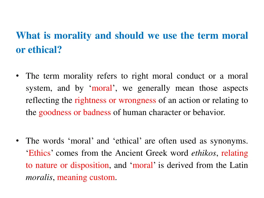 what is morality and should we use the term moral