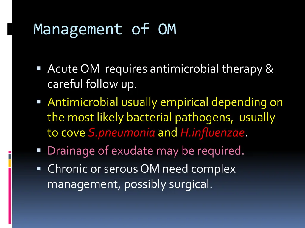 management of om