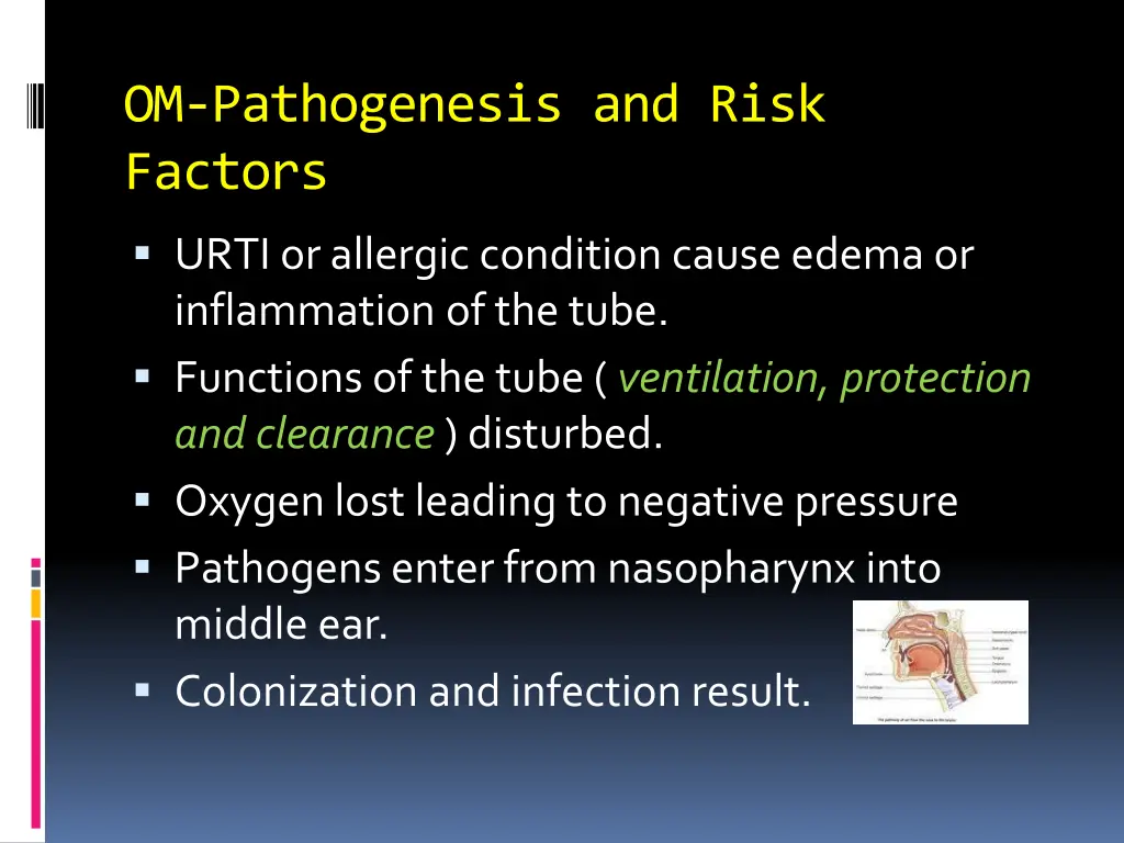 om pathogenesis and risk factors