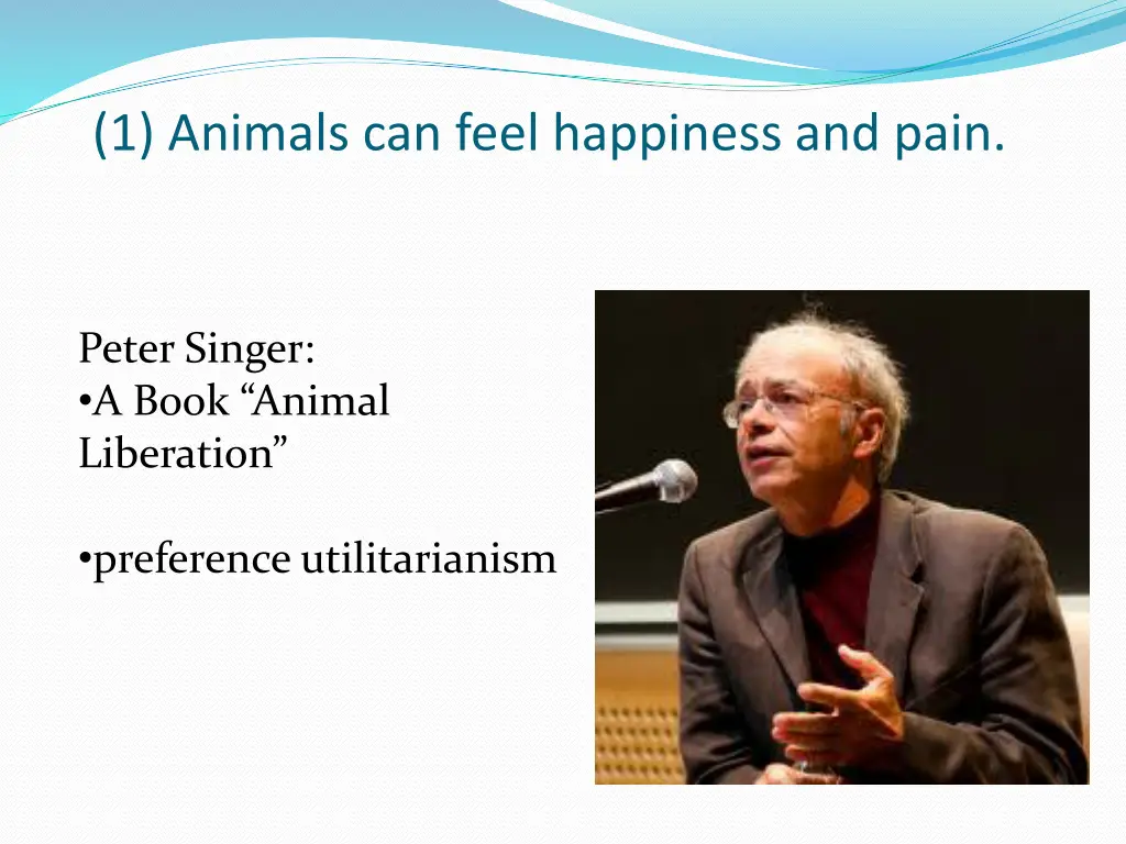 1 animals can feel happiness and pain