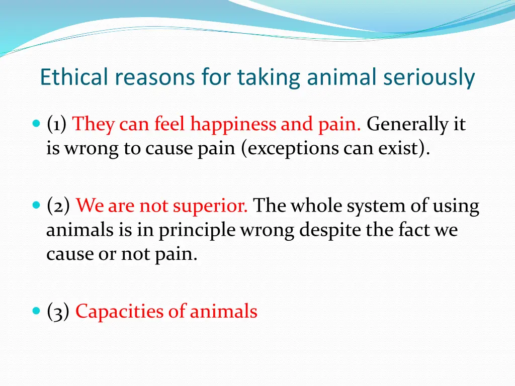 ethical reasons for taking animal seriously