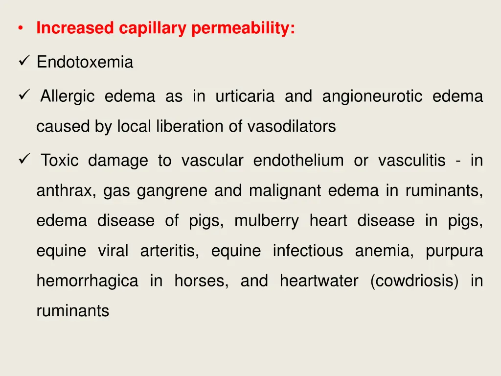 increased capillary permeability