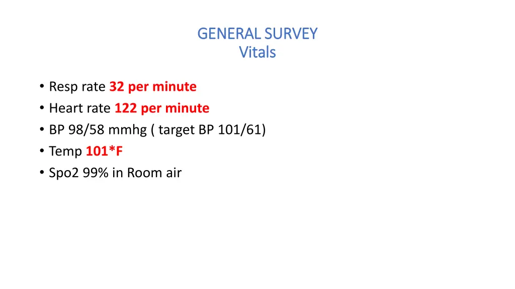 general general survey vitals vitals