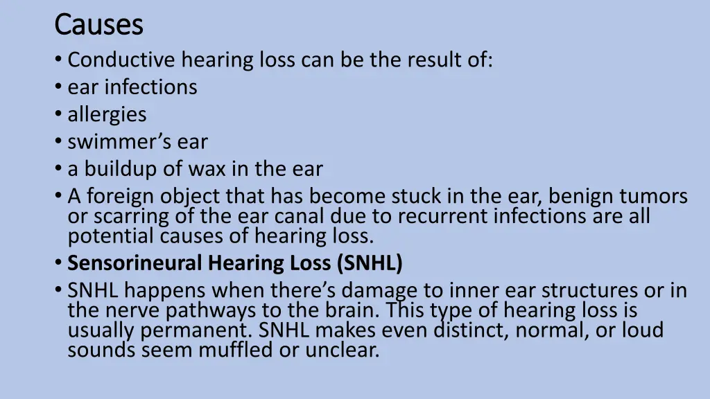 causes causes conductive hearing loss