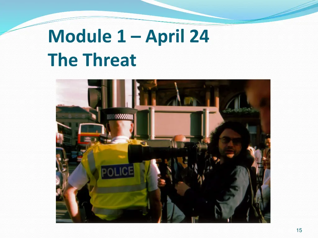 module 1 april 24 the threat