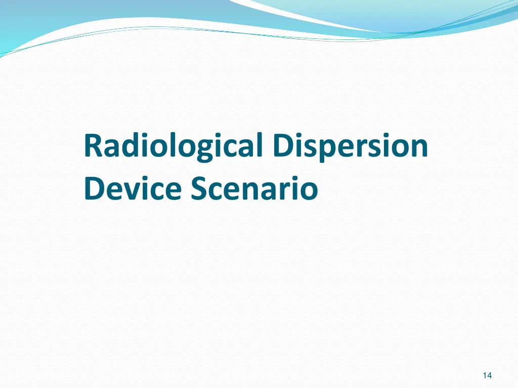 radiological dispersion device scenario 1