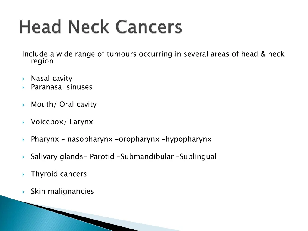 include a wide range of tumours occurring