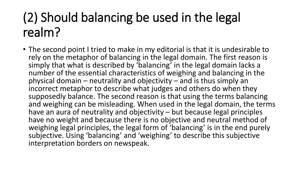 2 should balancing be used in the legal 2 should