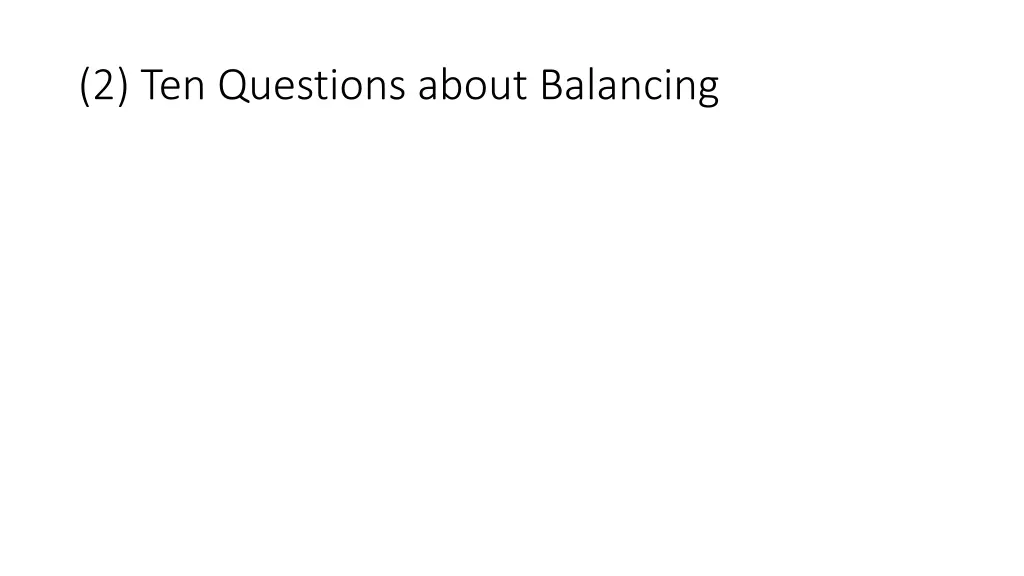 2 ten questions about balancing