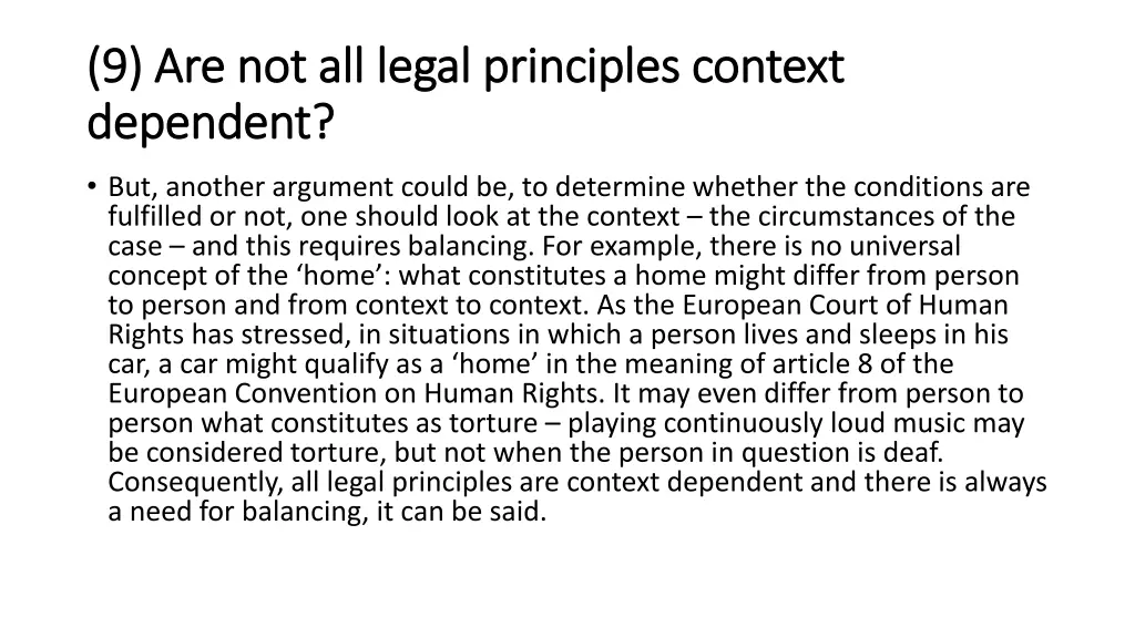 9 are not all legal principles context